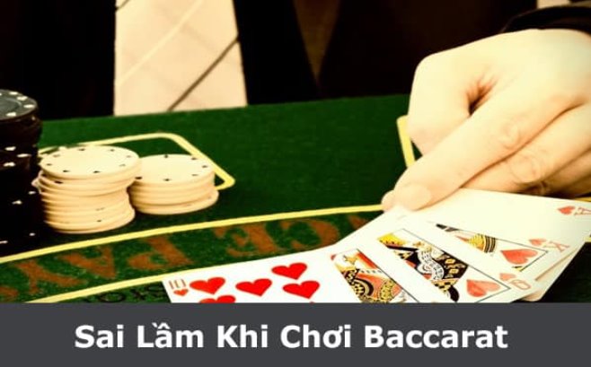 Những sai lầm mà người mới thường mắc khi chơi baccarat