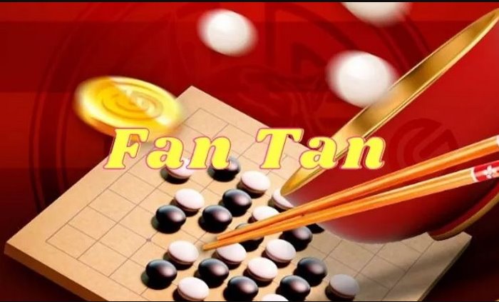 Fan Tan là gì? Hướng dẫn cách chơi Fan Tan chi tiết nhất