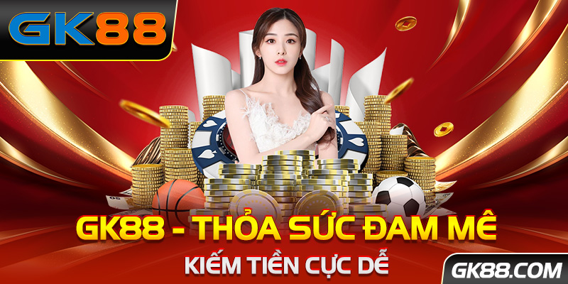 Đánh giá nhà cái GK88 Casino: Có uy tín không?