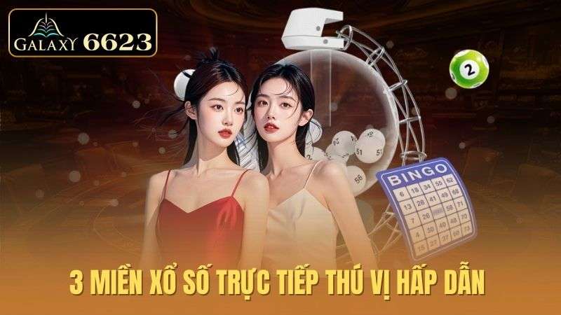 3-mien-xo-so-truc-tiep-thu-vi-hap-dan